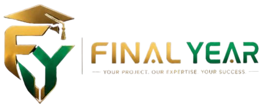 Final Year — Your Project. Our Expertise. Your Success.